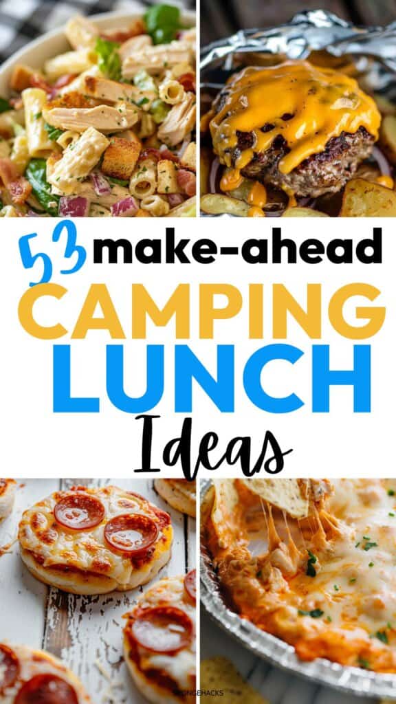 53 Quick & Easy Camping Lunch Ideas Your Family Will Enjoy